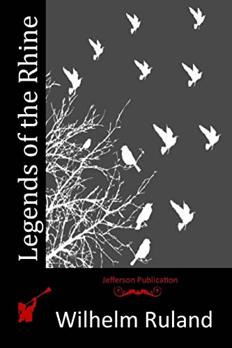 Legends of the Rhine von CREATESPACE