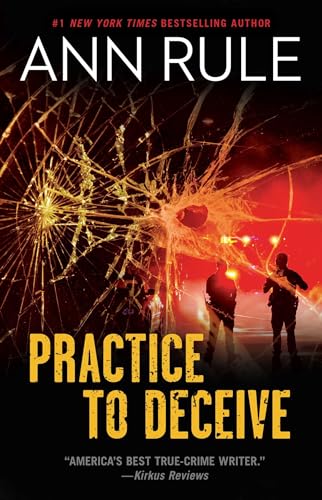 Practice to Deceive (A True Crime Bestseller) von Gallery Books
