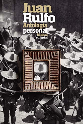 Antologia personal (El libro de bolsillo - Literatura, Band 5263) von ALIANZA