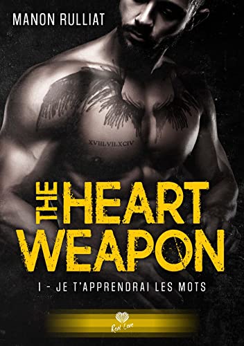Je t'apprendrai les mots: The Heart Weapon #1 Je t'apprendrai les mots: The Heart Weapon #1 von Alter Real Editions