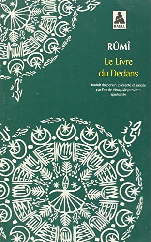Le livre du dedans : Fîhi-mâ-fîhi von Actes Sud