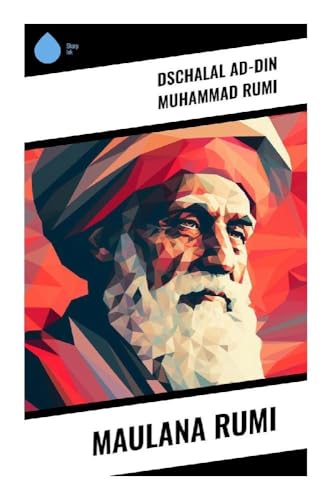 Maulana Rumi von Sharp Ink