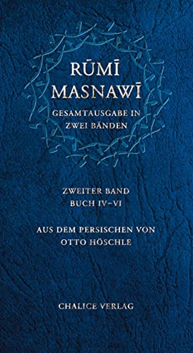 Masnawi – Gesamtausgabe in zwei Bänden: Zweiter Band: Buch IV–VI von Books on Demand
