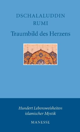 Traumbild des Herzens: Hundert Vierzeiler