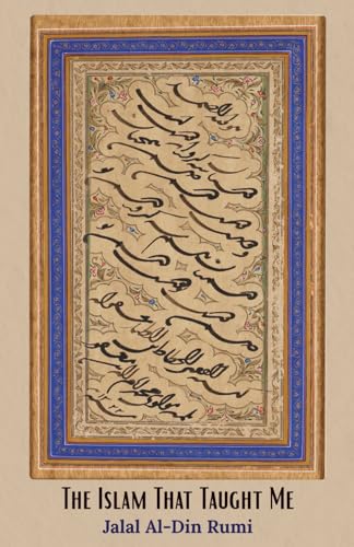 The Islam That Taught Me The Islam That Taught Me von Independently published