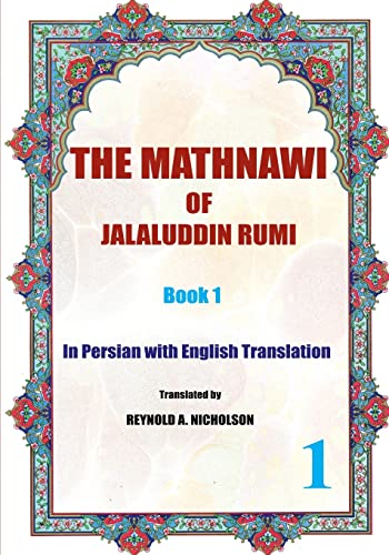 The Mathnawi of Jalaluddin Rumi: Book 1: In Persian with English Translation von CREATESPACE