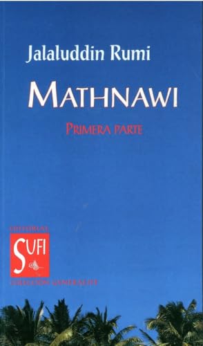 MATHNAWI - PRIMERA PARTE