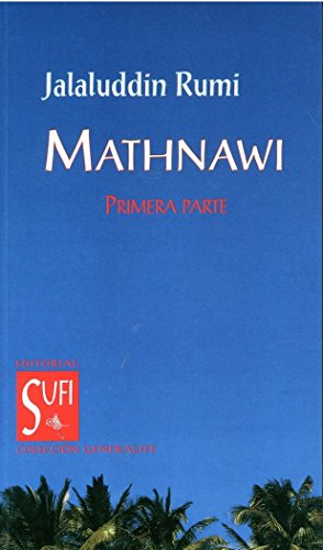 MATHNAWI - PRIMERA PARTE