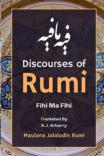 Discourses of Rumi: فيه ما فيه von Qadeem Press