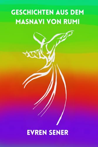Geschichten aus dem Masnavi von Rumi