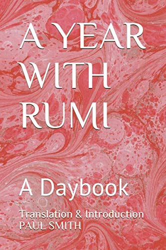A YEAR WITH RUMI: A Daybook von Independently published