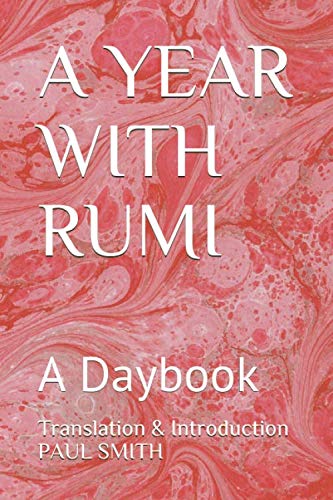 A YEAR WITH RUMI: A Daybook A YEAR WITH RUMI: A Daybook von Independently published
