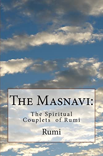 The Masnavi: The Spiritual Couplets of Rumi