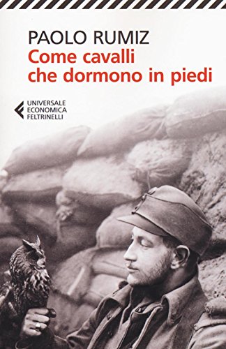 Come cavalli che dormono in piedi (Universale economica)