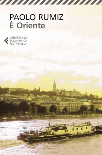 È Oriente (Universale economica, Band 8045)