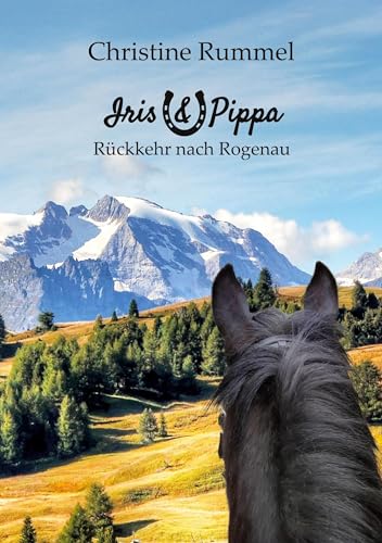 Rückkehr nach Rogenau: Iris & Pippa von BoD – Books on Demand