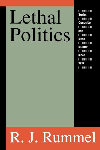 Lethal Politics: Soviet Genocide and Mass Murder Since 1917 von Routledge