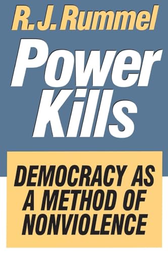 Power Kills: Democracy as a Method of Nonviolence von Routledge