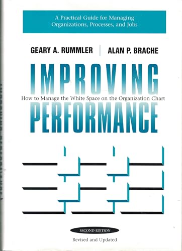 Improving Performance: How to Manage the White Space on the Organizational Chart (Jossey Bass Business & Management Series)