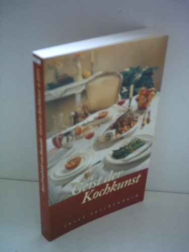 Geist der Kochkunst: Mit einem Vorwort von Wolfgang Koeppen (insel taschenbuch) von Insel Verlag