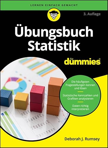 Übungsbuch Statistik für Dummies Übungsbuch Statistik für Dummies von Wiley-VCH