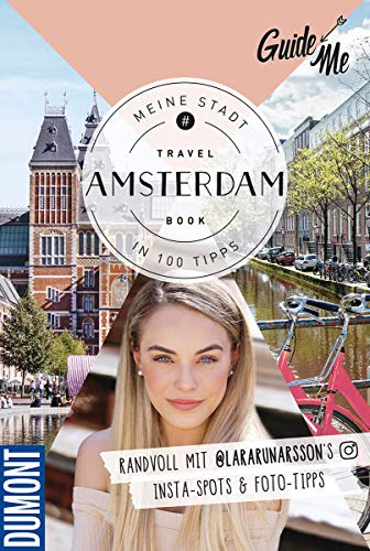 GuideMe Travel Book Amsterdam – Reiseführer: Reiseführer mit Instagram-Spots & Must-See-Sights inkl. Foto-Tipps von @lararunarsson (Hallwag GuideMe) von Hallwag Karten Verlag