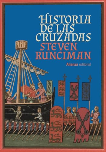 Historia de las cruzadas (Alianza Ensayo) von Alianza Editorial