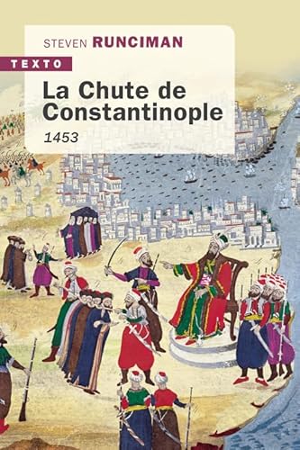 La chute de Constantinople 1453