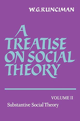 A Treatise on Social Theory: The Methodology of Social Theory (A Treatise on Social Theory 3 Volume Paperback Set, Band 2)