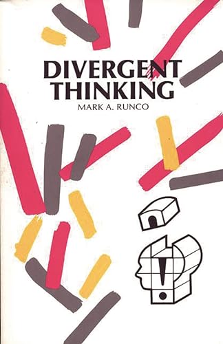 Divergent Thinking (Creativity Research Series) von Praeger