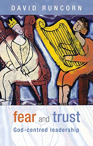 Fear and Trust: God-centred leadership