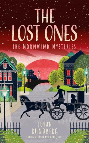 The Lost Ones (The Moonwind Mysteries, Band 3) von Amazon Crossing Kids