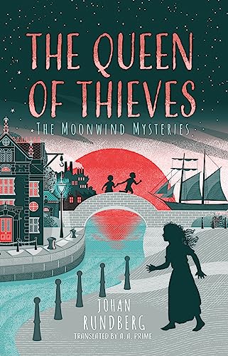 The Queen of Thieves (The Moonwind Mysteries, Band 2)