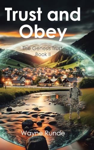 Trust and Obey: The Genesis Trust, Book II von Christian Faith Publishing