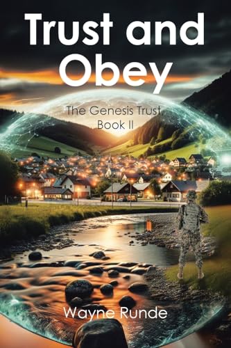 Trust and Obey: The Genesis Trust, Book II von Christian Faith Publishing