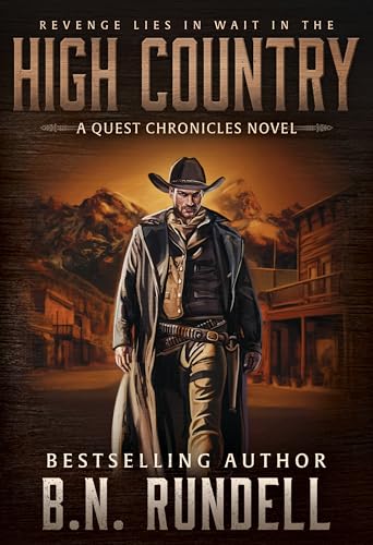 High Country (Quest Chronicles; Thorndike Press Large Print Softcover Western, 1) von Thorndike Press Large Print