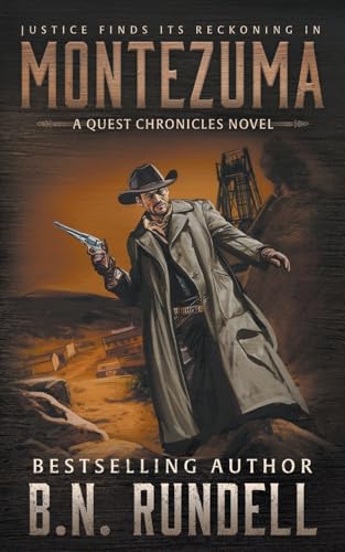 Montezuma: A Classic Western Series (The Quest Chronicles, Band 4) von Wolfpack Publishing
