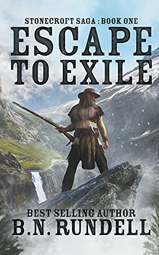 Escape to Exile (Stonecroft Saga, Band 1)