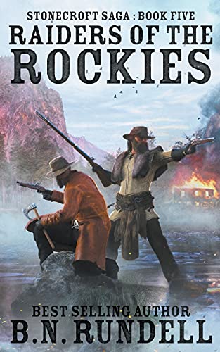 Raiders of the Rockies (Stonecroft Saga, Band 5)