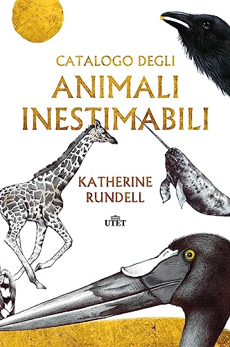 Catalogo degli animali inestimabili Catalogo degli animali inestimabili von UTET