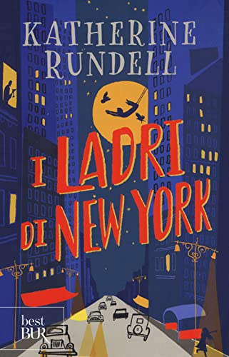 I ladri di New York (BUR Best BUR) von Rizzoli