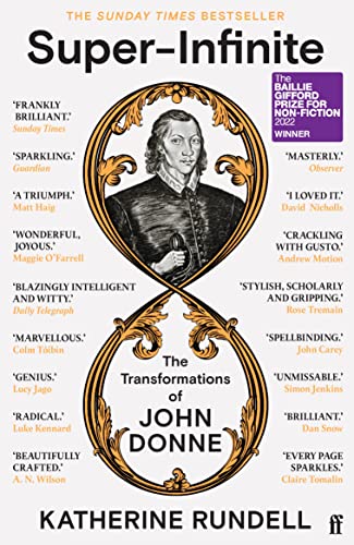 Super-Infinite: The Transformations of John Donne - Winner of the Baillie Gifford Prize for Non-Fiction 2022 von Faber & Faber