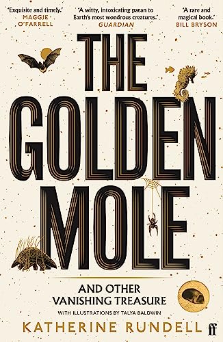 The Golden Mole: and Other Vanishing Treasure von Faber & Faber