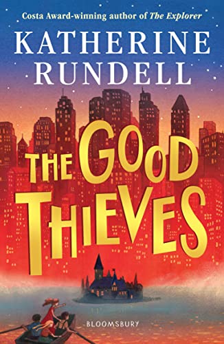The Good Thieves: The Good Thieves - Foyles Signed Edition The Good Thieves: The Good Thieves - Foyles Signed Edition