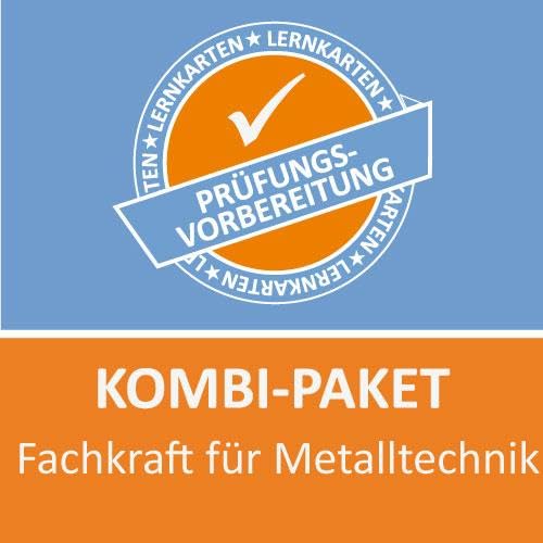 Kombi-Paket Fachkraft für Metalltechnik Lernkarten: Erfolgreiche Prüfungsvorbereitung
