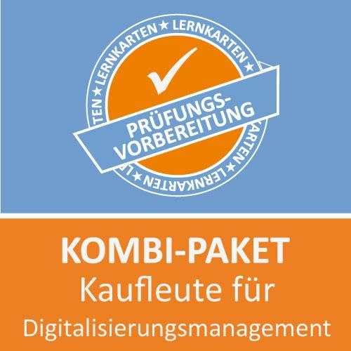 Kombi-Paket Kaufmann für Digitalisierungsmanagement Lernkarten: Lernkarten Prüfungsvorbereitung
