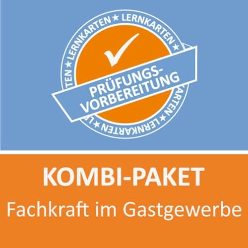 Kombi-Paket Fachkraft im Gastgewerbe Lernkarten: Erfolgreiche Prüfungsvorbereitung auf die Abschlussprüfung