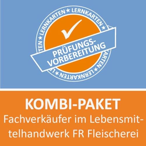 Kombi-Paket Lernkarten Fachverkäufer im Lebensmittelhandwerk FR Fleischerei Lernkarten: Erfolgreiche Prüfungsvorbereitung auf die Abschlussprüfung
