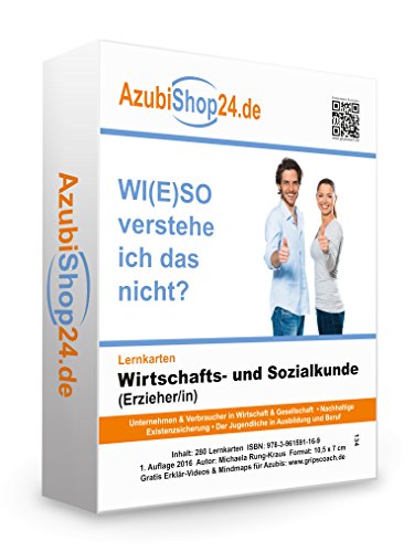 Lernkarten Wirtschafts- und Sozialkunde Erzieher / Erzieherin Prüfungsvorbereitung Wiso Prüfung: Wiso Prüfungsvorbereitung Wirtschafts- und Sozialkunde Prüfung