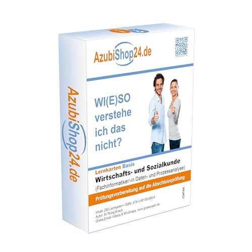 Lernkarten Wirtschafts- und Sozialkunde Fachinformatiker Daten- und Prozessanalyse Prüfungsvorbereitung Wiso Prüfung: Wiso Prüfungsvorbereitung Wirtschafts- und Sozialkunde Prüfung